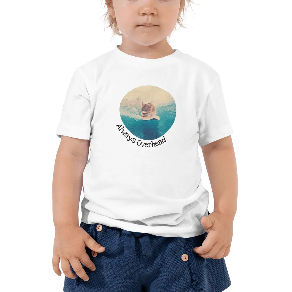 Always Overhead Toddler Short Sleeve Tee